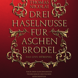 Drei Haselnüsse für Aschenbrödel